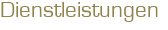 Dienstleistungen